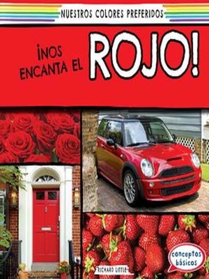 cover image of ¡Nos encanta el rojo! (We Love Red!)